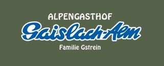 Alpengasthof Gaislach Alm